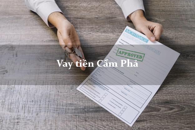 Vay tiền Cẩm Phả Quảng Ninh bằng CMND Online 0% Lãi Suất