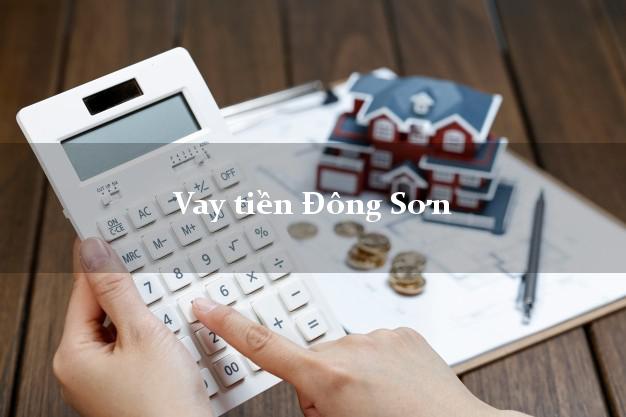 Vay tiền Đông Sơn Thanh Hóa bằng CMND Online 0% Lãi Suất
