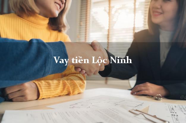 Vay tiền Lộc Ninh Bình Phước bằng CMND Online 0% Lãi Suất