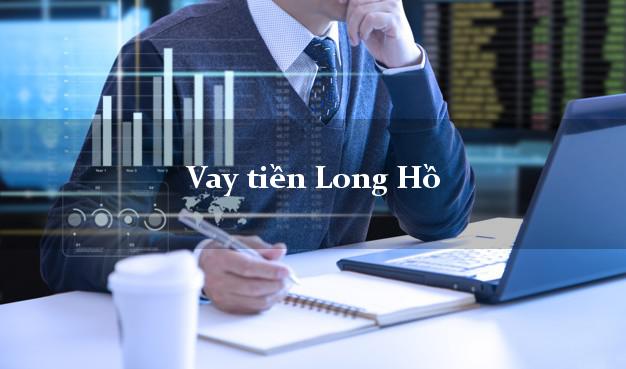 Vay tiền Long Hồ Vĩnh Long bằng CMND Online 0% Lãi Suất