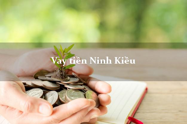 Vay tiền Ninh Kiều Cần Thơ bằng CMND Online 0% Lãi Suất