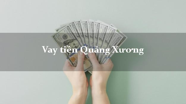 Vay tiền Quảng Xương Thanh Hóa bằng CMND Online 0% Lãi Suất